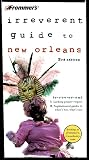 Balliett: Frommer's Irreverent Guide to New Orleans