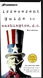 Bourbeau, Heather: Frommer's Irreverent Guide to Washington, D.C.