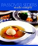 Schulman, Zell: Passover Seders Made Simple Schulman, Zell: Passover Seders Made Simple