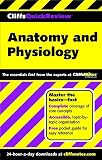 Pack, Phillip E.: Cliffs Quick Review Anatomy and Physiology Pack, Phillip E.: Cliffs Quick Review Anatomy and Physiology