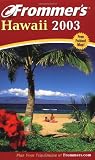 Foster, Jeanette: Frommer's 2003 Hawaii Foster, Jeanette: Frommer's 2003 Hawaii