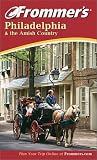 Golan, Jay: Frommer's Philadelphia & the Amish Country
