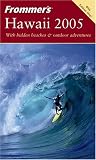 Foster, Jeanette: Frommer's 2005 Hawaii Foster, Jeanette: Frommer's 2005 Hawaii