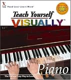Marangraphics Development Group: Teach Yourself Visually: Piano Marangraphics Development Group: Teach Yourself Visually: Piano