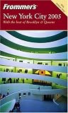 Silverman, Brian: Frommer's 2005 New York City