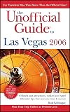Sehlinger, Bob: The Unofficial Guide to Las Vegas 2006