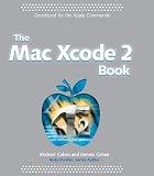 Ihnatko, Andy: The Mac Xcode 2 Book Ihnatko, Andy: The Mac Xcode 2 Book