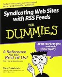Finkelstein, Ellen: Syndicating Web Sites With Rss Feeds For Dummies Finkelstein, Ellen: Syndicating Web Sites With Rss Feeds For Dummies
