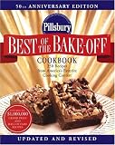 Pillsbury Editors: Pillsbury Best Of The Bake-off Cookbook: 350 Recipes From America's Favorite Cooking Contest Pillsbury Editors: Pillsbury Best Of The Bake-off Cookbook: 350 Recipes From America's Favorite Cooking Contest
