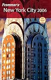 Silverman, Brian: Frommer's 2006 New York City