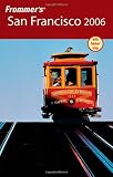 Lenkert, Erika: Frommer's 2006 San Francisco Lenkert, Erika: Frommer's 2006 San Francisco
