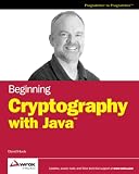 Hook, David: Beginning Cryptography With Java Hook, David: Beginning Cryptography With Java