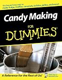Jones, David: Candy Making for Dummies Jones, David: Candy Making for Dummies