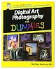 Digital Art Photography For Dummies