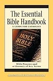 Santa, Thomas M.: The Essential Bible Handbook: A Guide for Catholics Santa, Thomas M.: The Essential Bible Handbook: A Guide for Catholics