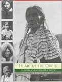 Curtis, Edward S.: Heart of the Circle: Photographs of Native American Women