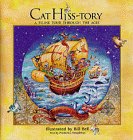 Bell, Bill: Cat Hiss-Tory: A Feline Tour Through the Ages