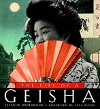Underwood, Eleanor: The Life of a Geisha