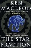 MacLeod, Ken: The Star Fraction