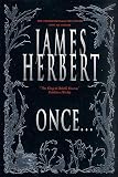 Herbert, James: Once Herbert, James: Once