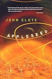 Clute, John: Appleseed