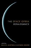 Cramer, Kathryn: The Space Opera Renaissance