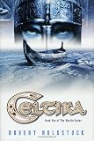 Holdstock, Robert: Celtika Bk. 1: The Merlin Codex Holdstock, Robert: Celtika Bk. 1: The Merlin Codex