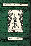 Much Ado about Murder (0765308363) by Hawke, Simon Hawke, Simon: Much Ado about Murder