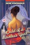 Lindskold, Jane: Child of a Rainless Year Lindskold, Jane: Child of a Rainless Year