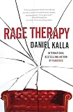Kalla, Daniel: Rage Therapy Kalla, Daniel: Rage Therapy