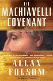 The Machiavelli Covenant (0765313057) by Folsom, Allan Folsom, Allan: The Machiavelli Covenant