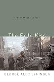 Effinger, George Alec: The Exile Kiss