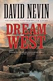 Nevin, David: Dream West