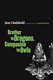 Lindskold, Jane: Brother to Dragons, Companion to Owls