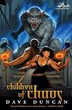 Duncan, Dave: Children of Chaos