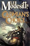 Modesitt, L.E.: Cadmian's Choice Modesitt, L.E.: Cadmian's Choice