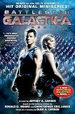 Carver, Jeffrey A.: Battlestar Galactica: The Miniseries Carver, Jeffrey A.: Battlestar Galactica: The Miniseries