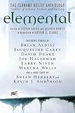 Savile, Steven: Elemental : The Tsunami Relief Anthology: Stories of Science Fiction and Fantasy