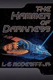 Modesitt, L.E.: The Hammer of Darkness Modesitt, L.E.: The Hammer of Darkness