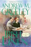 Greeley, Andrew M.: Irish Linen: A Nuala Anne Mcgrail Novel Greeley, Andrew M.: Irish Linen: A Nuala Anne Mcgrail Novel