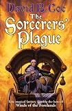 Coe, David B.: The Sorcerers' Plague: Book 1 of Blood of the Southlands Coe, David B.: The Sorcerers' Plague: Book 1 of Blood of the Southlands