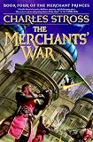Stross, Charles: The Merchants' War Stross, Charles: The Merchants' War