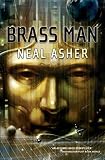 Asher, Neal: Brass Man Asher, Neal: Brass Man