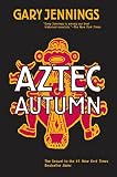 Jennings, Gary: Aztec Autumn