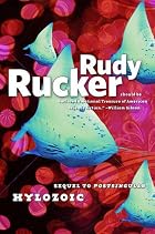 Hylozoic by Rudy Rucker