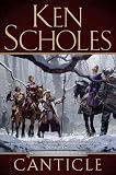 Canticle by Ken Scholes