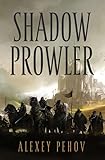 Shadow Prowler by Alexy Prohov Shadow Prowler by Alexy Prohov