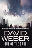 Out of the Dark by David Weber Out of the Dark by David Weber