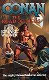 Wagner, Karl Edward: Conan: Road of Kings