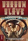 Zahn, Timothy: Dragon And Slave Zahn, Timothy: Dragon And Slave